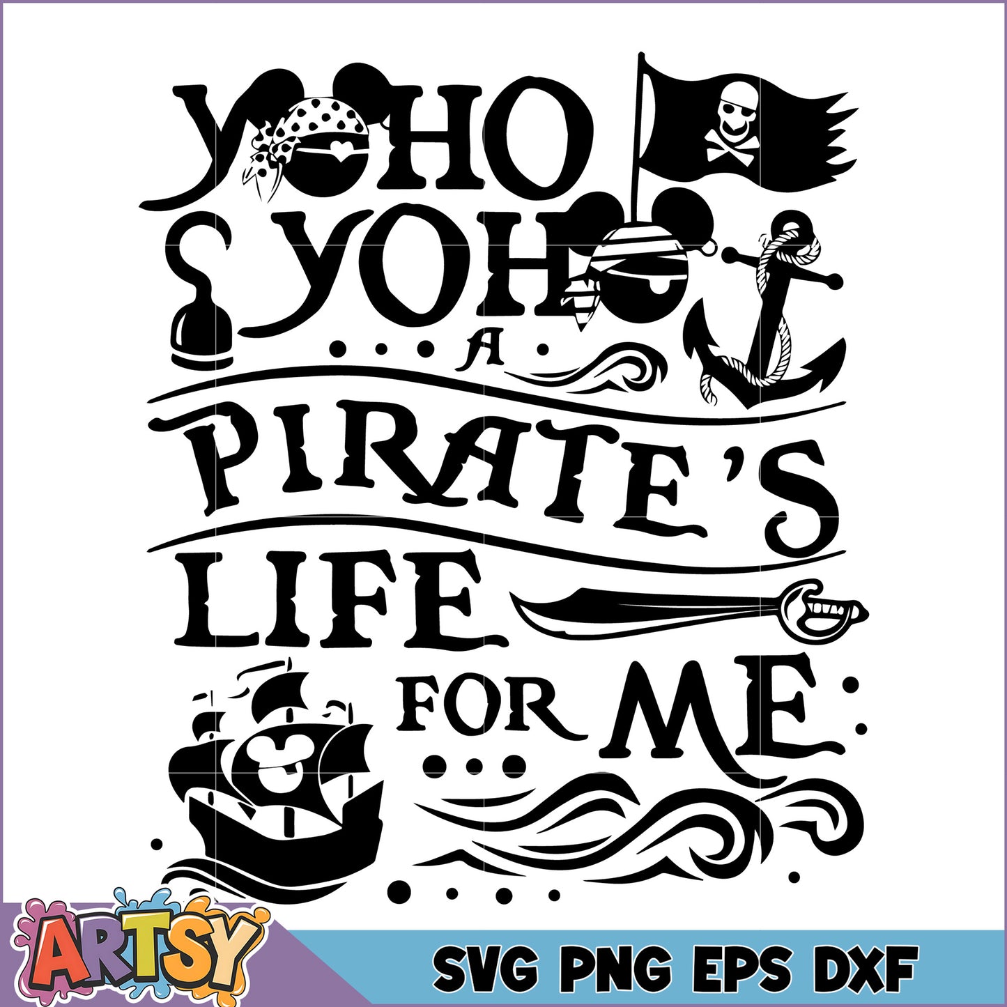 Yo Ho Yo Ho A Pirates Life SVG