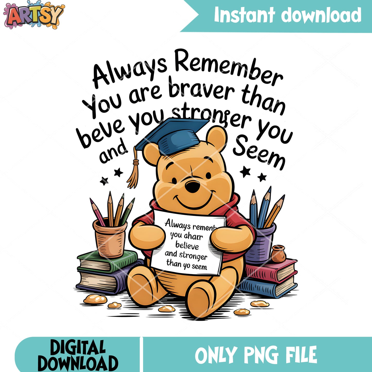 You are braver than believe you stronger and seem png, winnie the pooh png