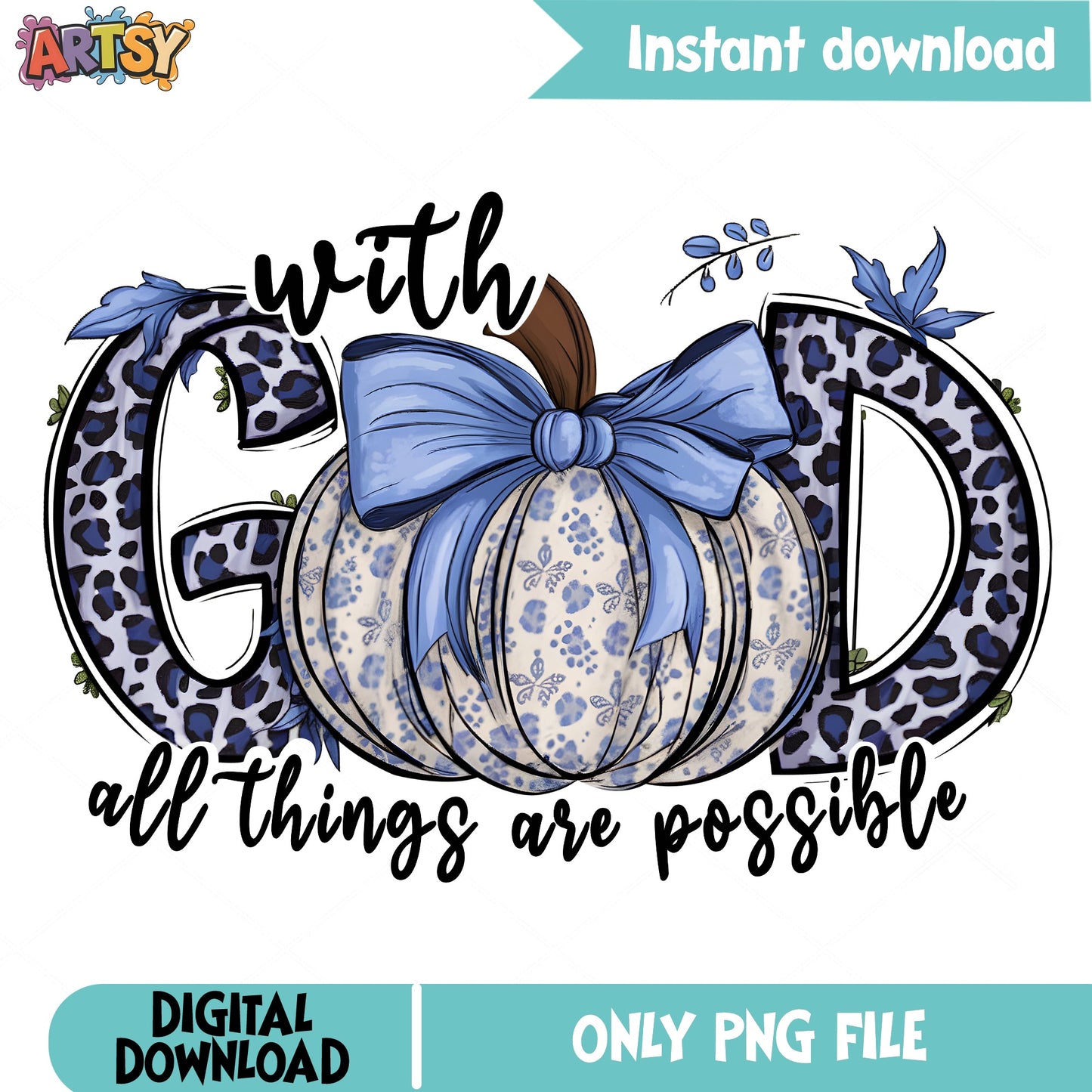 With God All Things Are Possible PNG, Fall Pumpkin PNG, Christian PNG