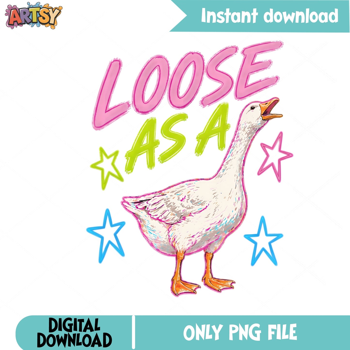 Loose As A Goose PNG, Funny Goose Quote PNG, Goose Clipart PNG