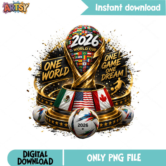 2026 World Cup PNG, Soccer Trophy One World One Dream PNG, Football PNG