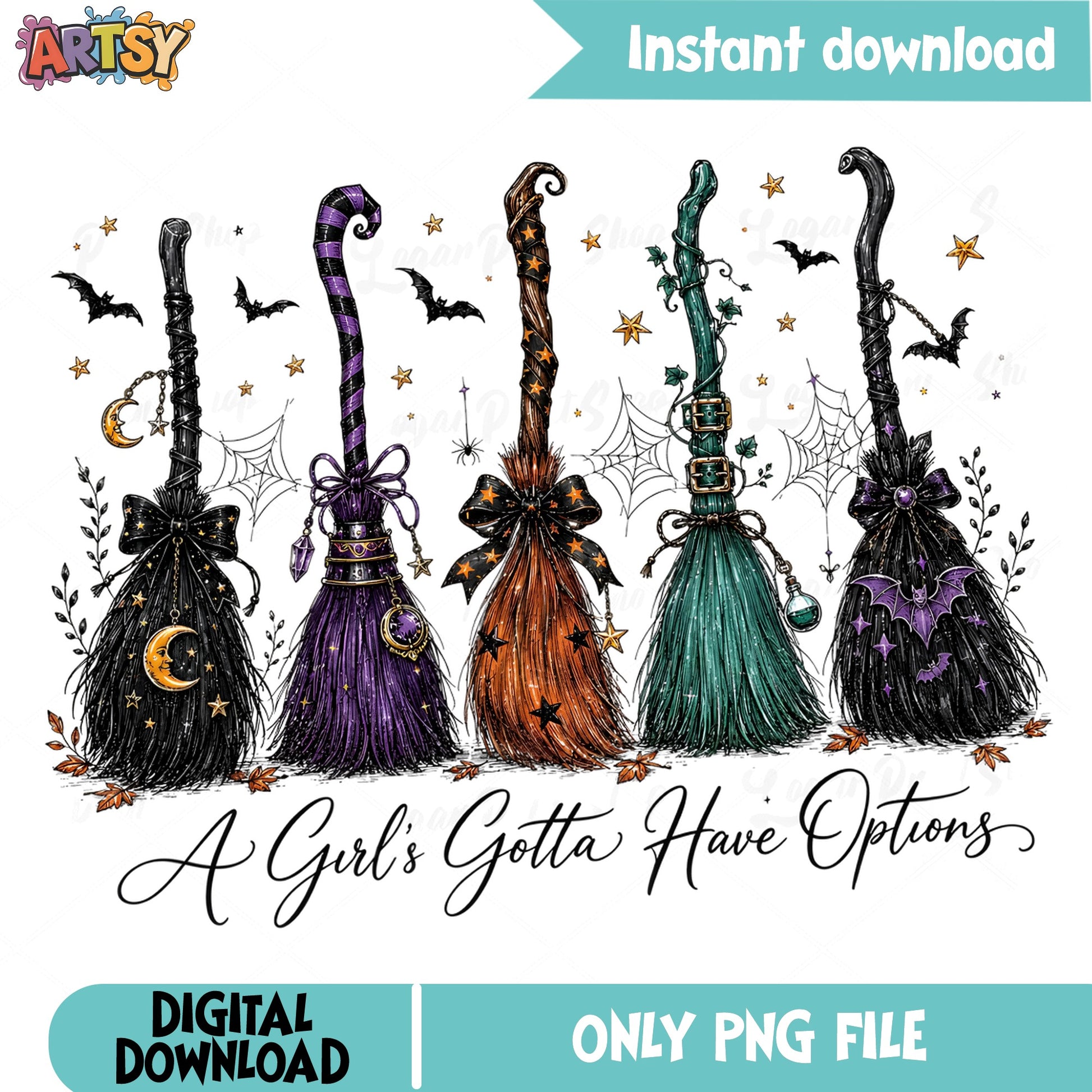 A Girls Gotta Have Options PNG, Witch Broom, Halloween PNG