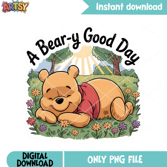 A beary good day png, winnie the pooh png, pooh poster png