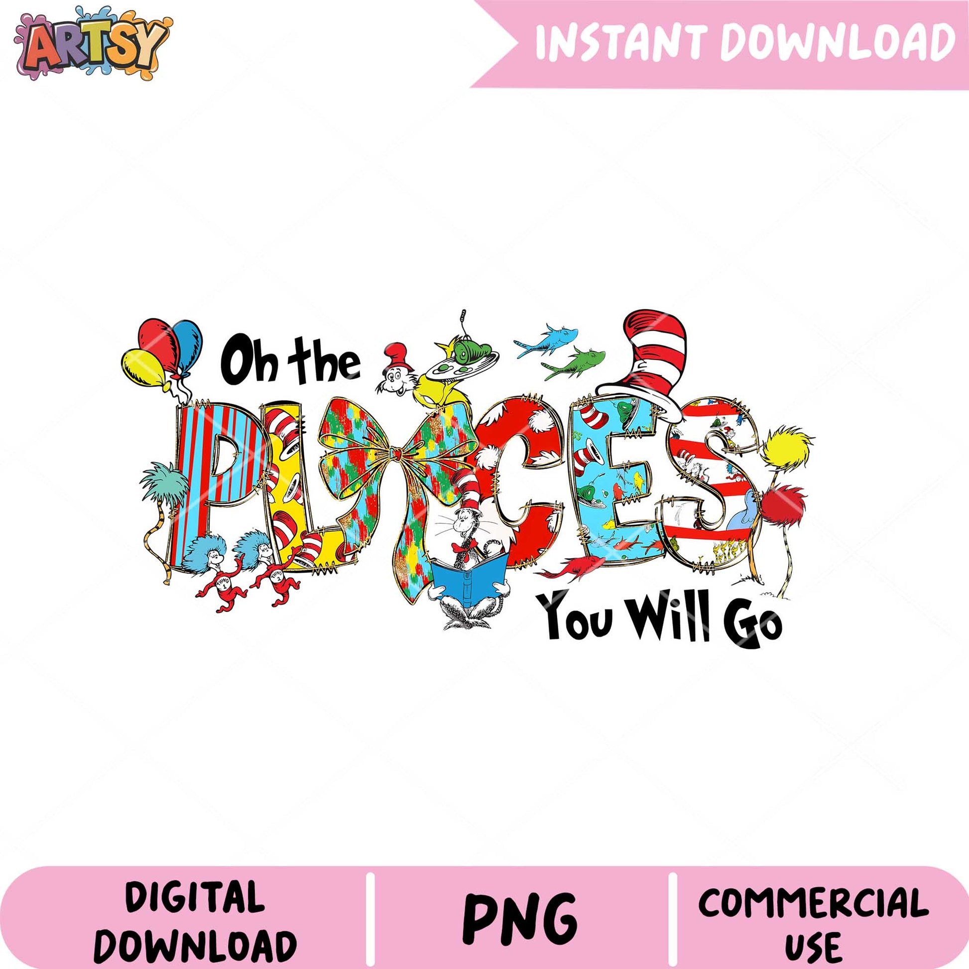 Adventure Awaits Oh the Places You'll Go PNG Digital Download