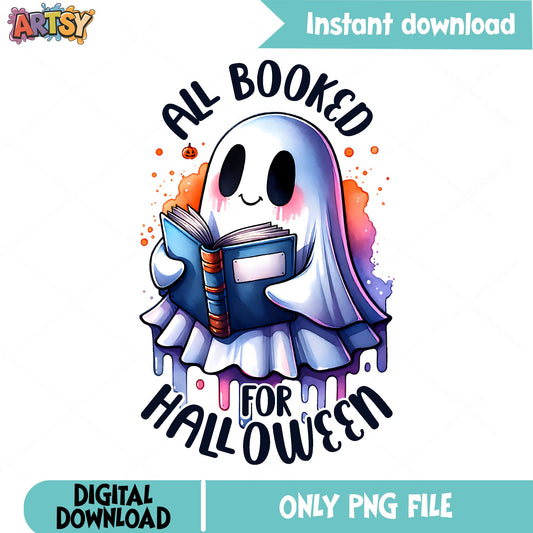 All Booked For Halloween Ghost PNG, Cute Ghost Reading PNG, Halloween PNG