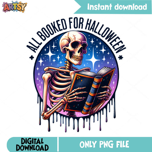 All Booked For Halloween PNG, Skeleton Reading Book PNG, Halloween PNG
