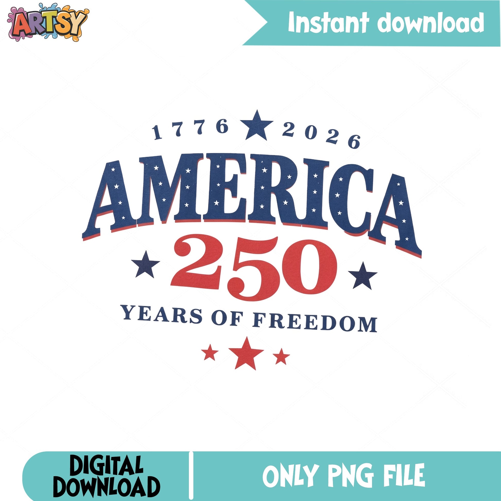 America 250 Years Of Freedom PNG, 1776 2026 PNG, 4th Of July PNG