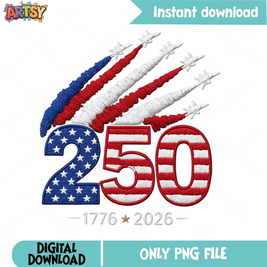 America 250th Anniversary PNG, 1776 2026 Embroidery, 4th Of July PNG