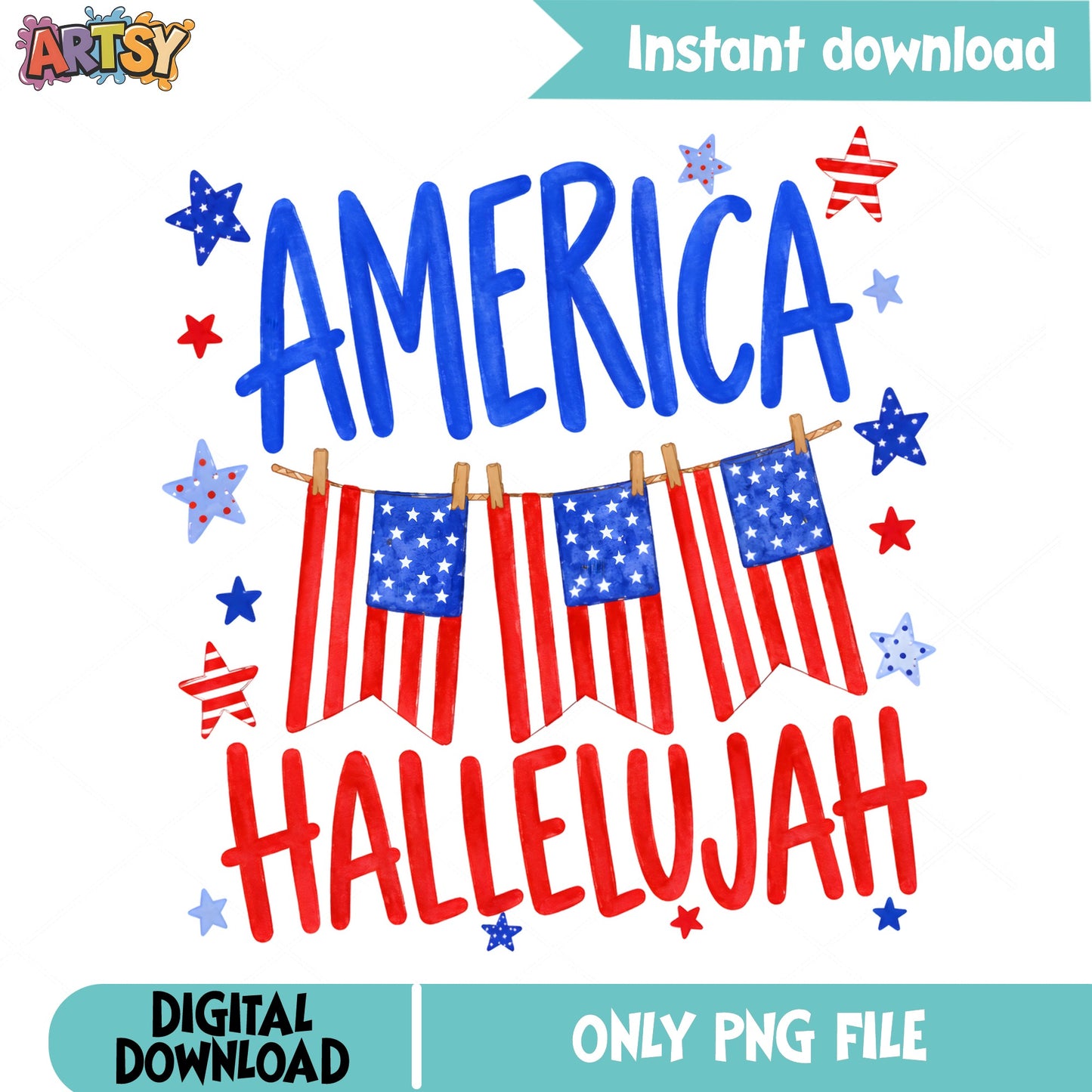 America Hallelujah PNG, 4th Of July PNG, Patriotic USA PNG