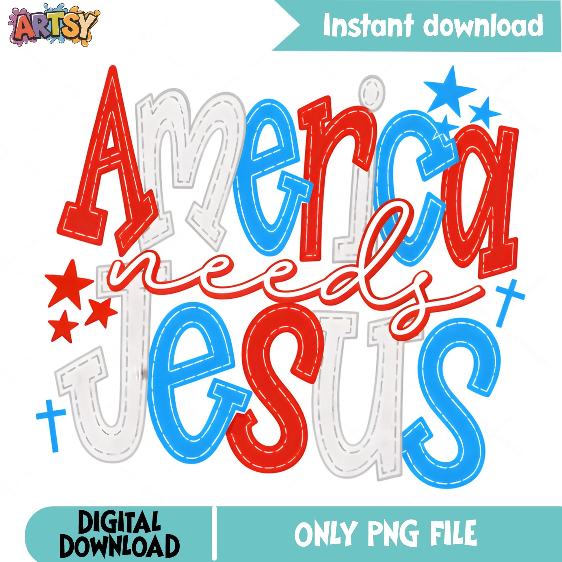 America Needs Jesus PNG, 4th Of July PNG, Patriotic Christian PNG
