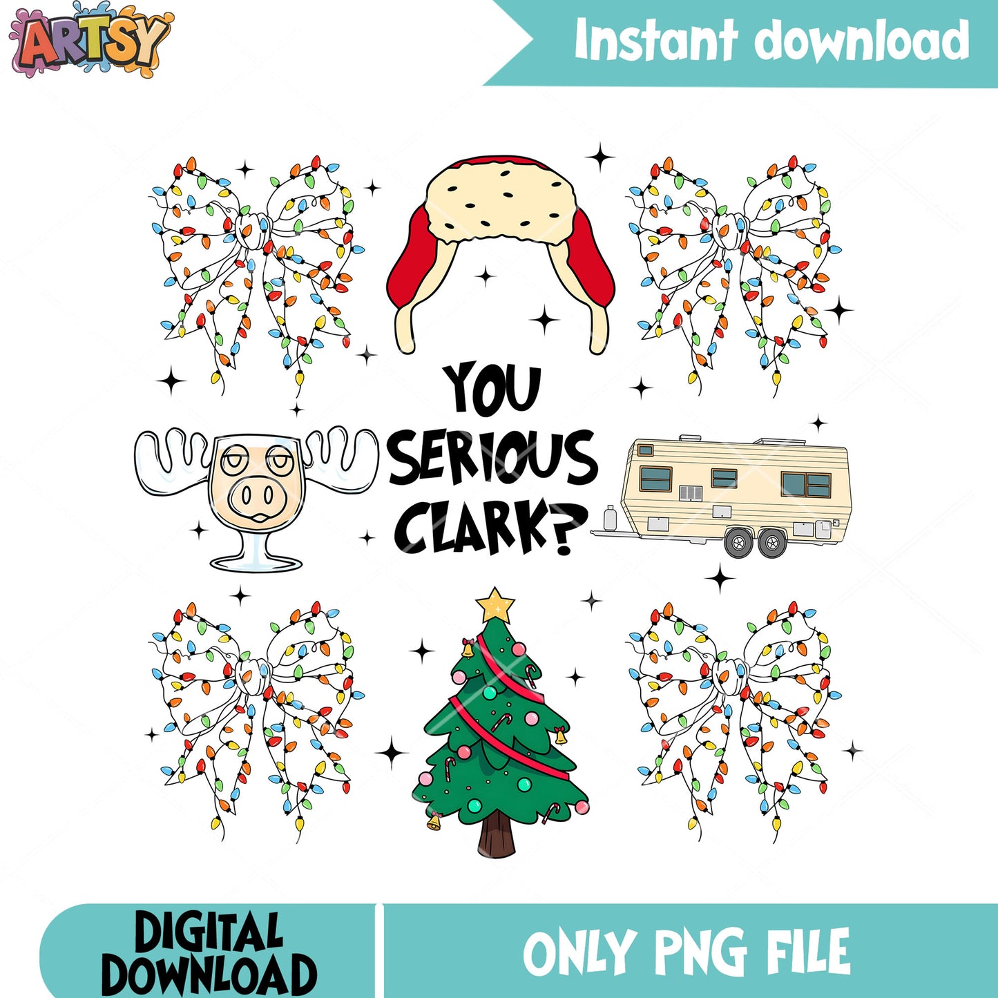 Are you serious christmas png, clark griswold png, christmas poster png