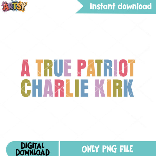 A true charlie kirk png, charlie kirk​ png, charlie kirk quotes​ png
