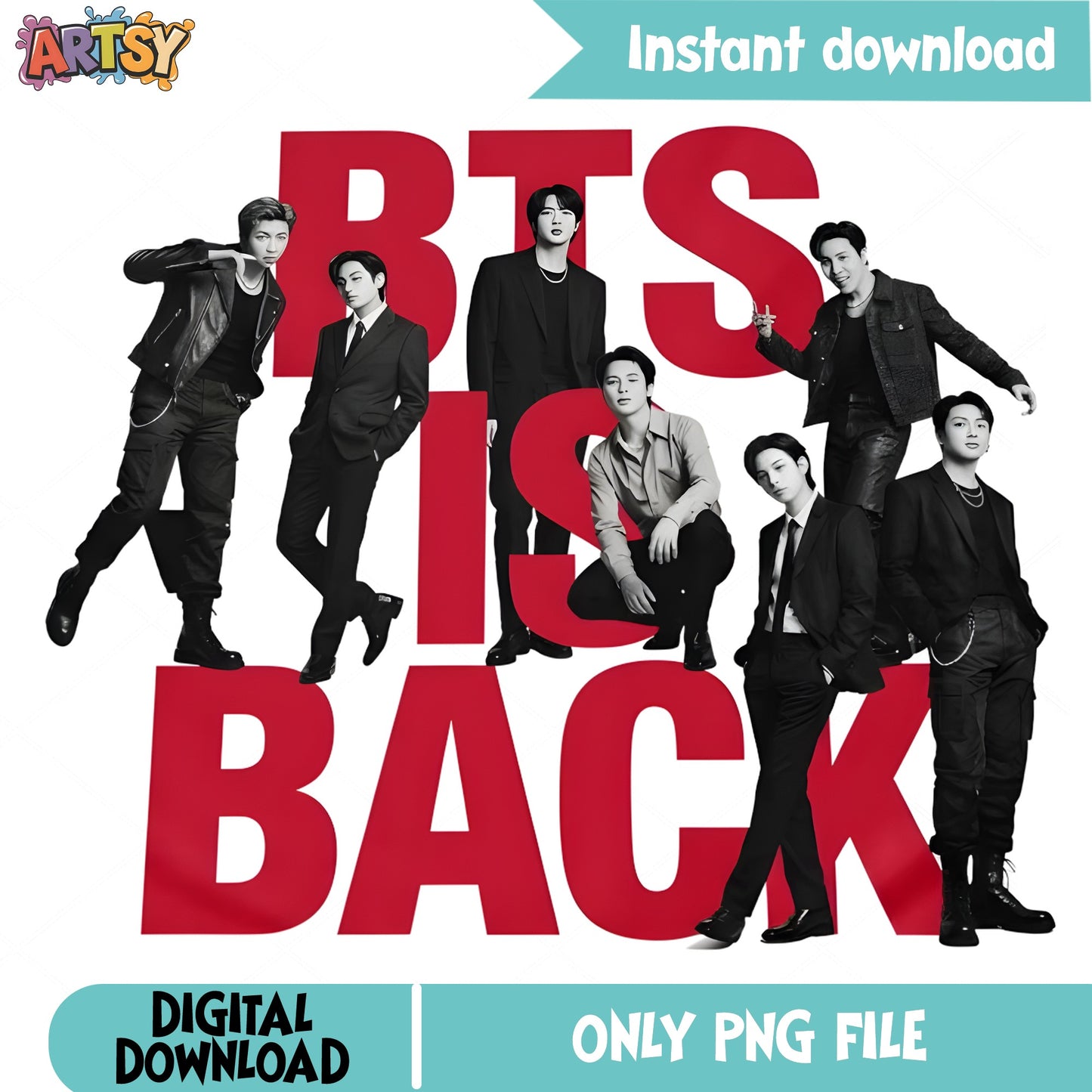 BTS Is Back PNG, Kpop Band Members PNG, Army Fan Gift PNG