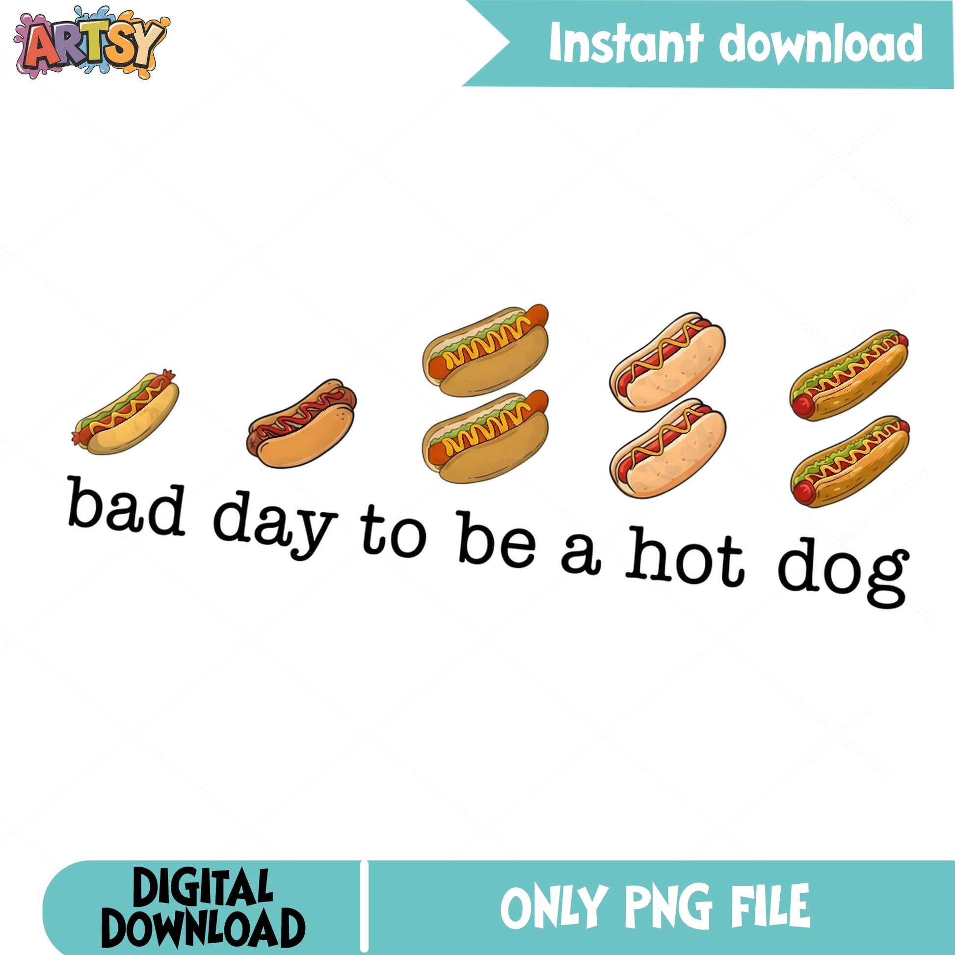 Bad Day To Be A Hot Dog PNG, Funny Hot Dog PNG, BBQ PNG
