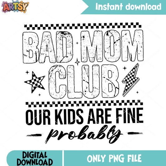 Bad mom club poster png, collection stamp png, mom lover png