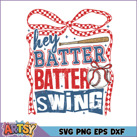Baseball SVG Hey Batter Batter Swing