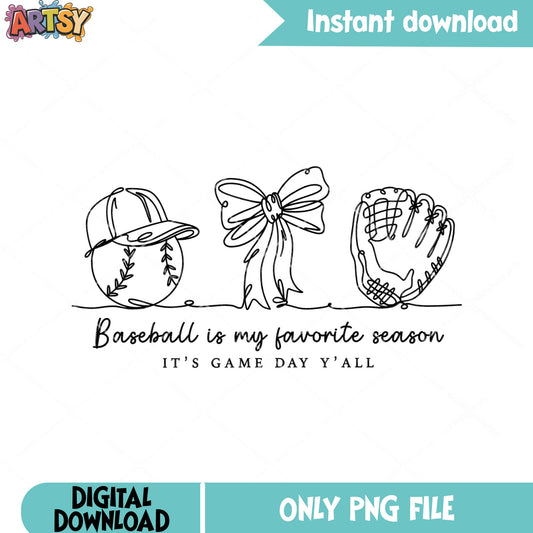 Baseball is my favorite season png, baseball sport png, sport love png
