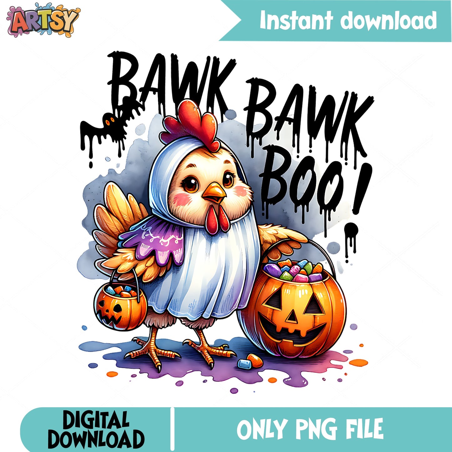 Bawk Bawk Boo Halloween Chicken PNG, Ghost Chicken PNG, Funny Halloween PNG