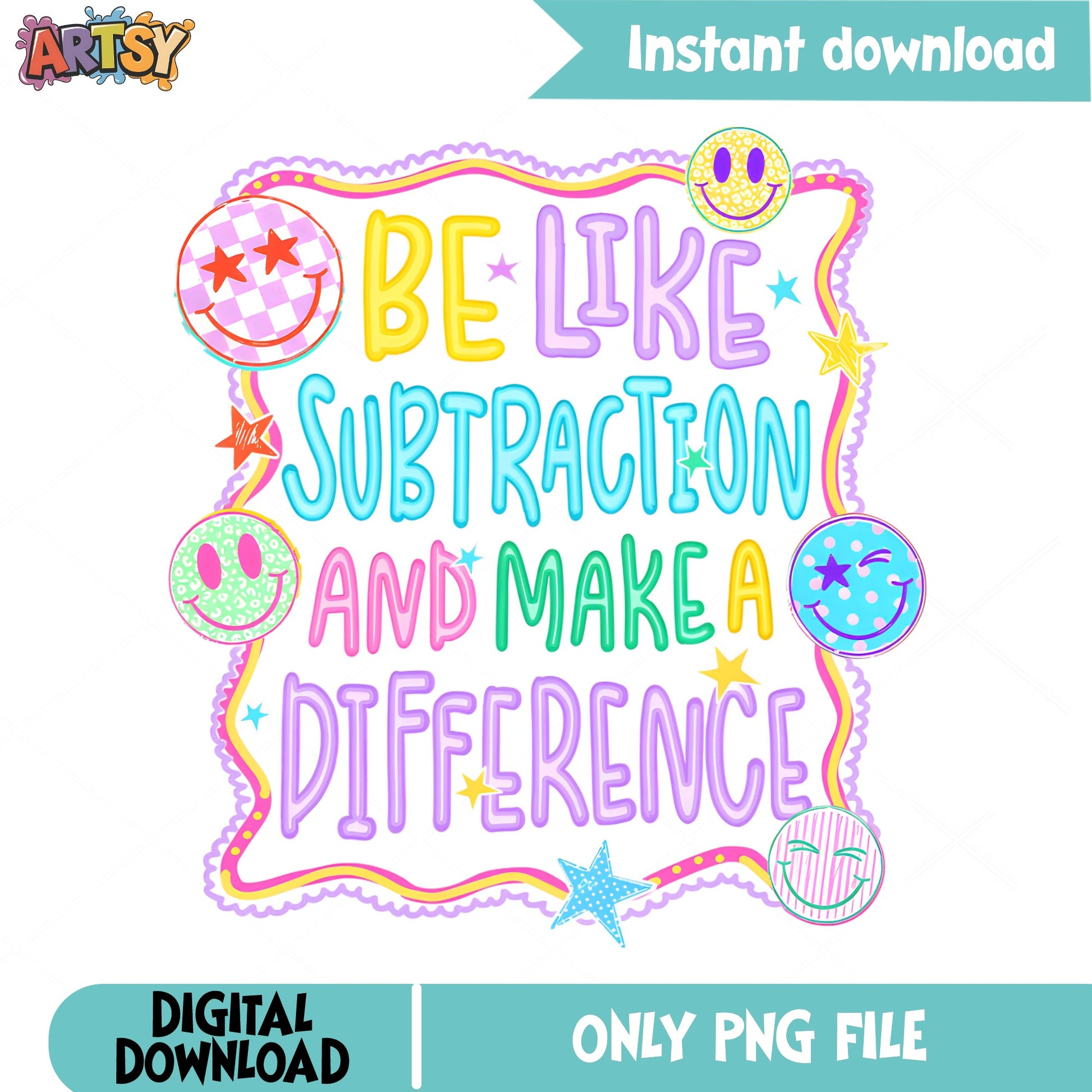 Be Like Subtraction And Make A Difference, Teacher PNG, Math PNG