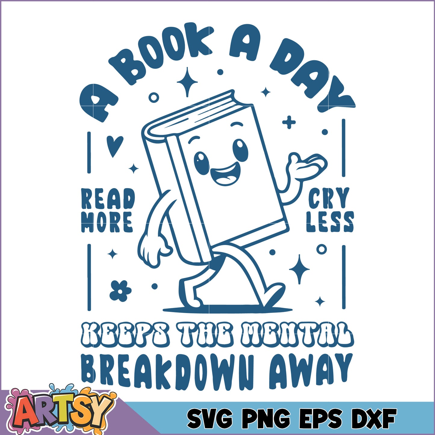 Book A Day SVG Read More Cry Less