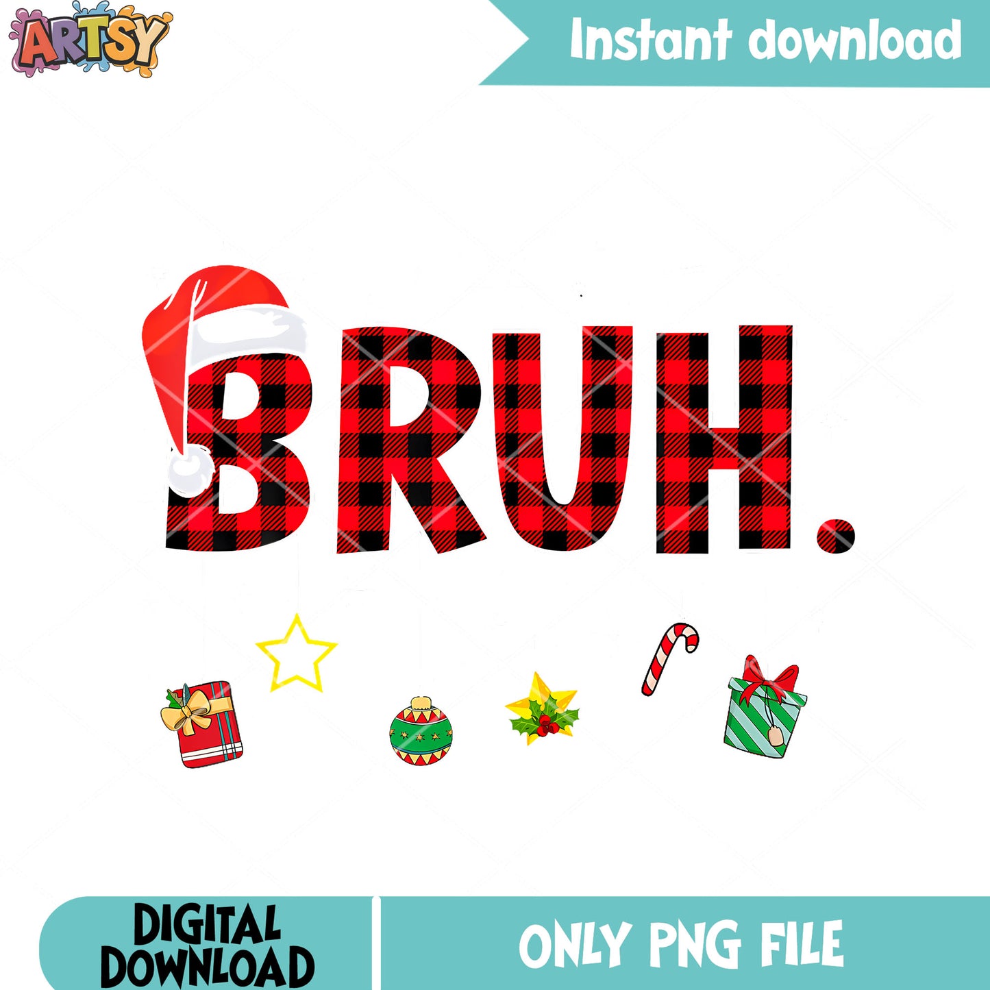 Bruh funny christmas red plaids png, merry christmas png, snowflake png