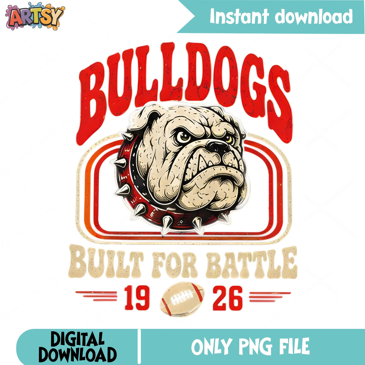 Bulldogs Built For Battle Football PNG, Bulldog Mascot PNG, Team Spirit PNG