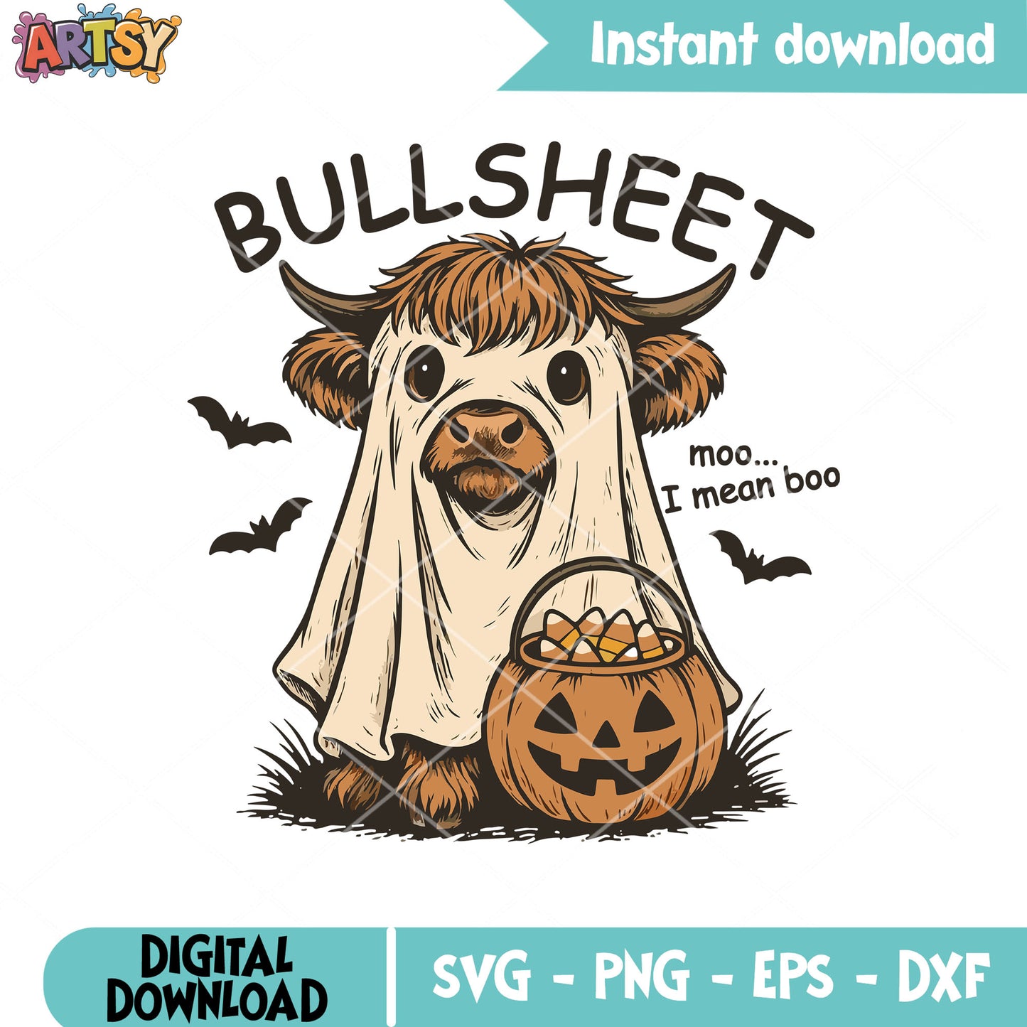 Bullsheet moo I mean boo svg, boo cow svg, cow halloween svg