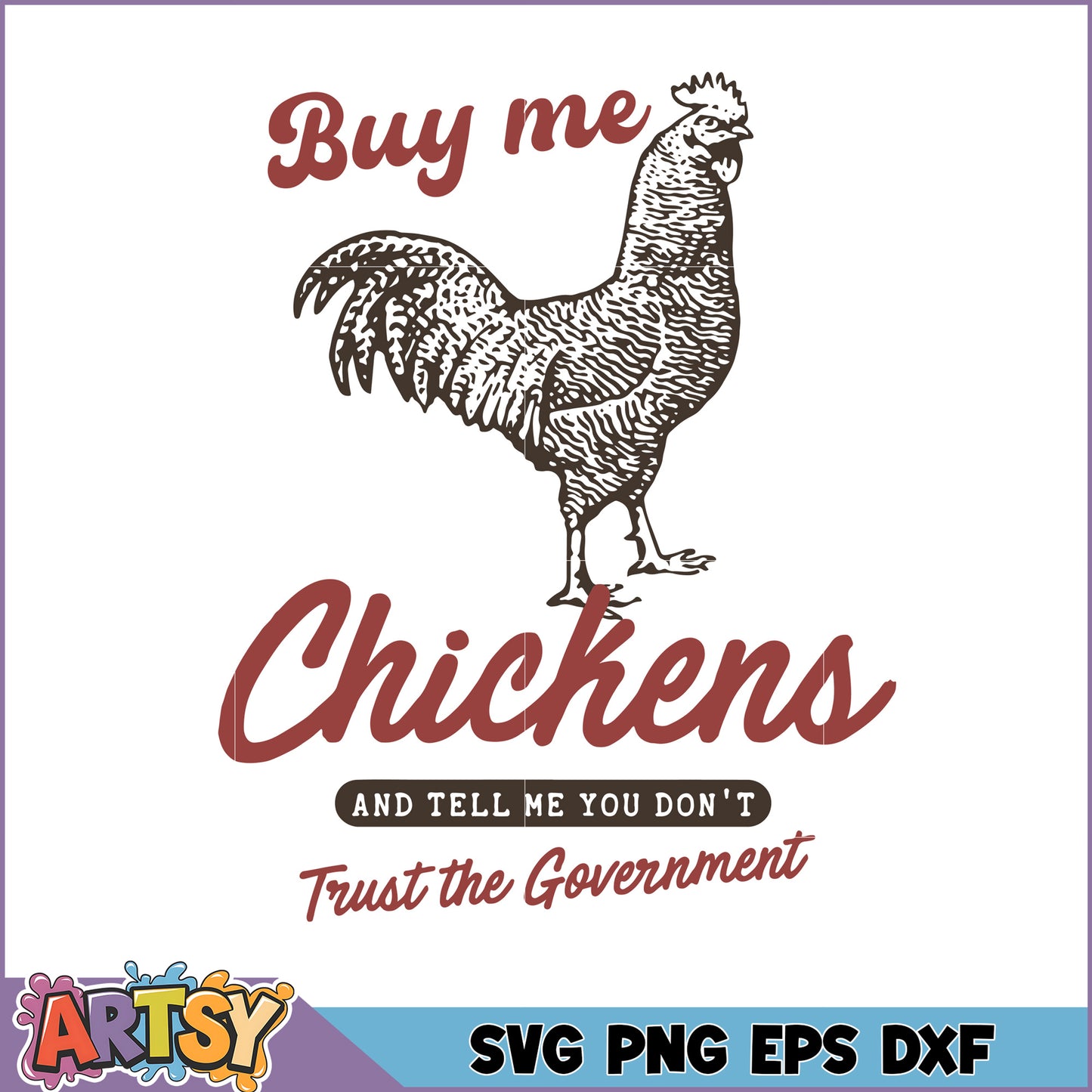 Buy Me Chickens SVG Design