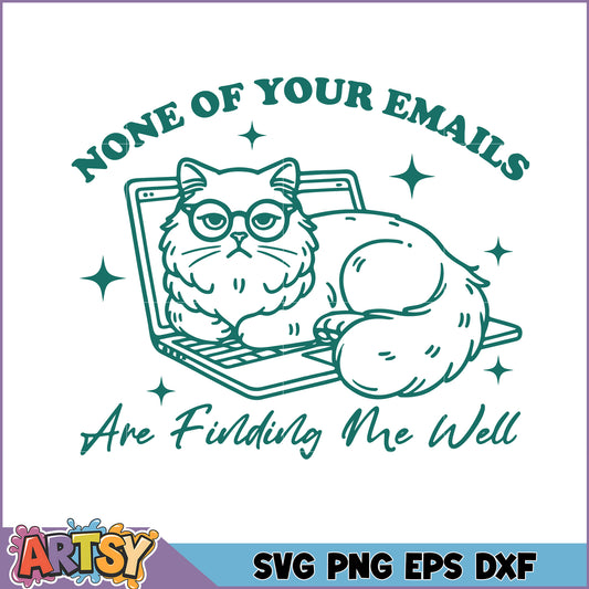 Cat Laptop SVG None Of Your Emails