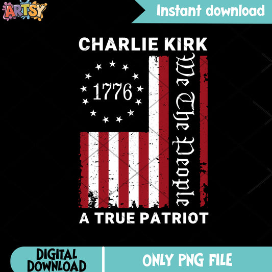 Charlie kirk 1776 patriot png, charlie kirk trump​ png, charlie rip png