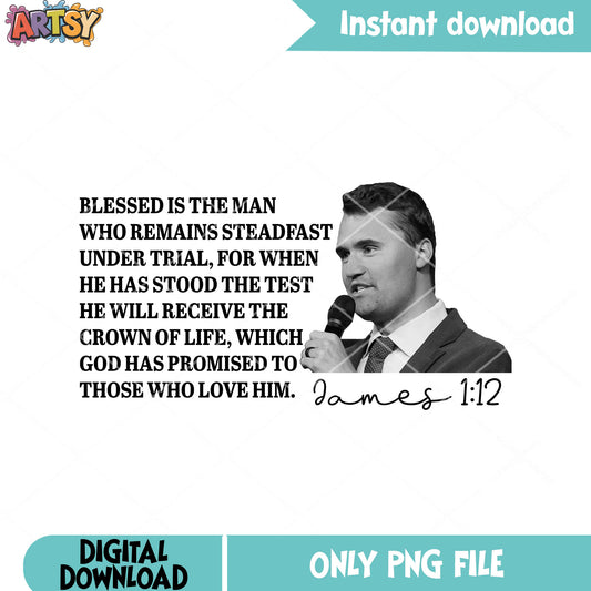 Charlie kirk bless the man png, charlie kirk quotes​ png