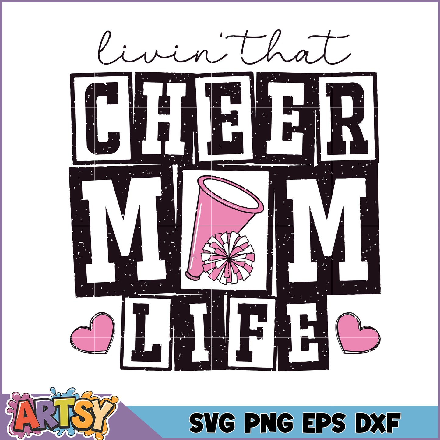 Cheer Mom SVG Life PNG EPS DXF
