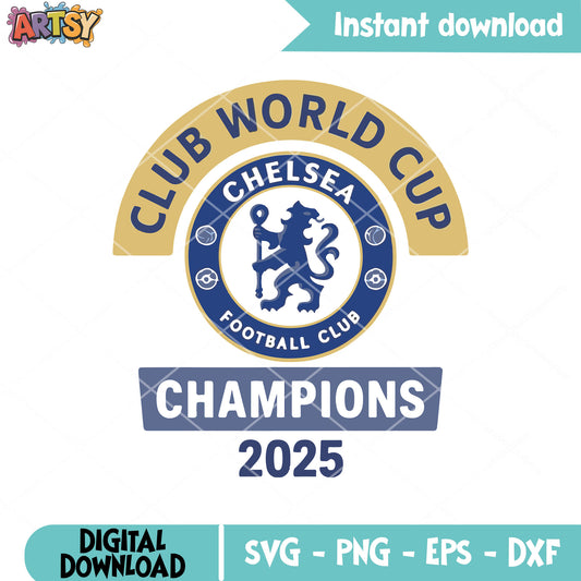 Chelsea club world cup 2025 svg, chelsea champions​ svg, club world cup svg