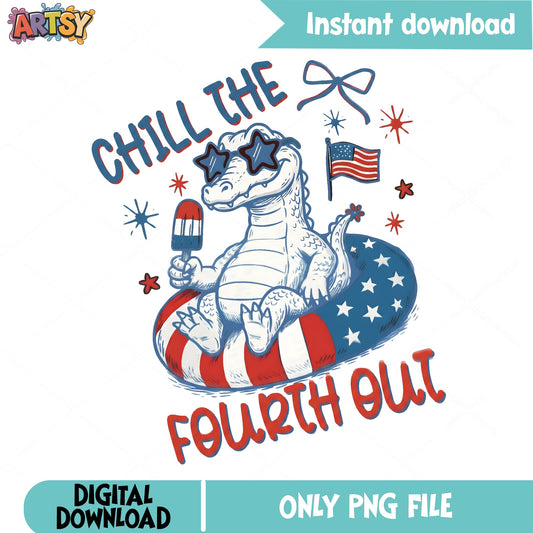 Chill The Fourth Out Alligator PNG, 4th Of July PNG, Patriotic PNG
