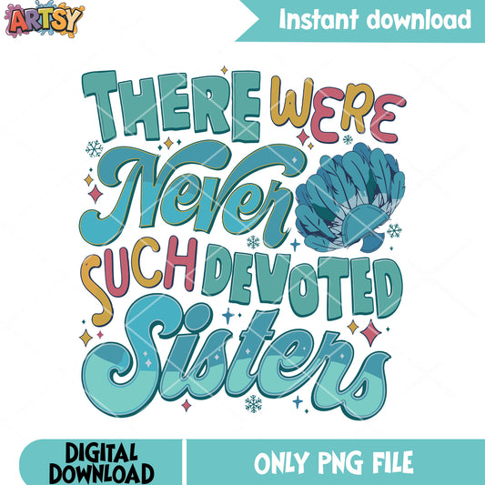 Christmas movie devoted sister png, christmas movie png, xmas png