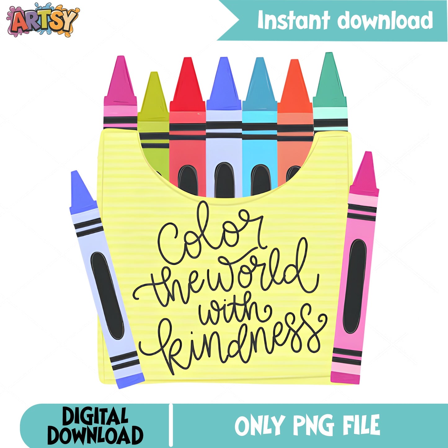 Color The World With Kindness PNG, Crayon Box PNG, Teacher PNG