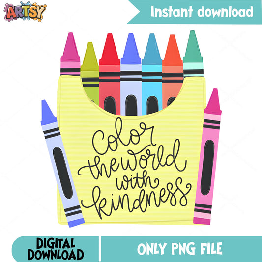 Color The World With Kindness PNG, Crayon Box PNG, Teacher PNG