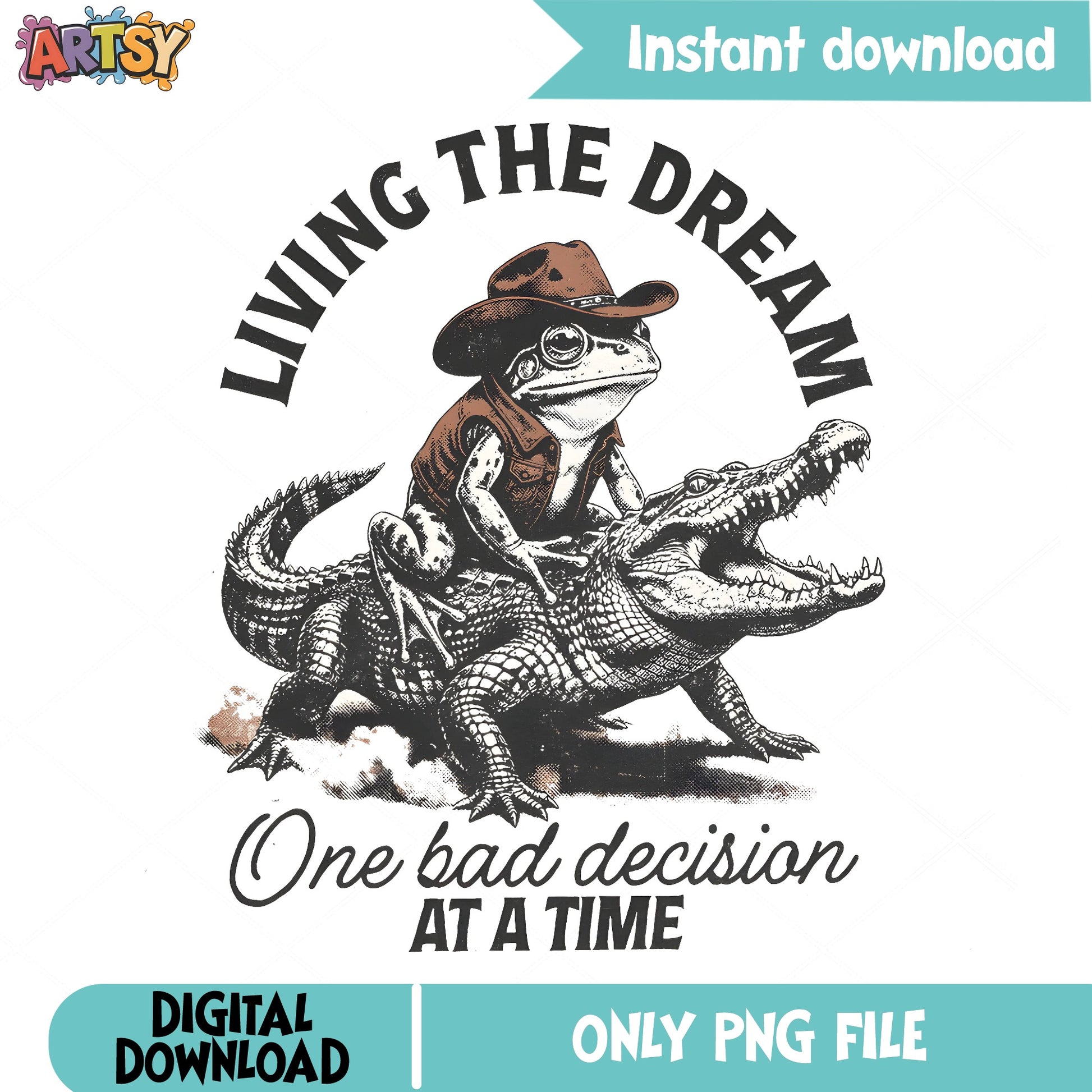 Cowboy Frog Riding Alligator PNG, Funny Frog PNG, Living The Dream PNG