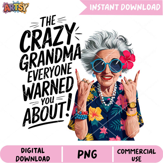 Crazy Grandma PNG Sublimation Design