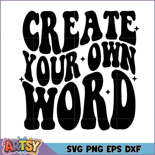 Create Your Own Word SVG Cut File