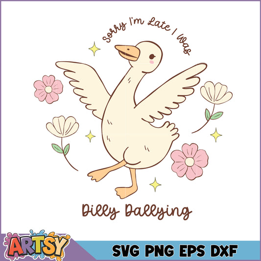 Cute Goose SVG, Sorry Im Late Design