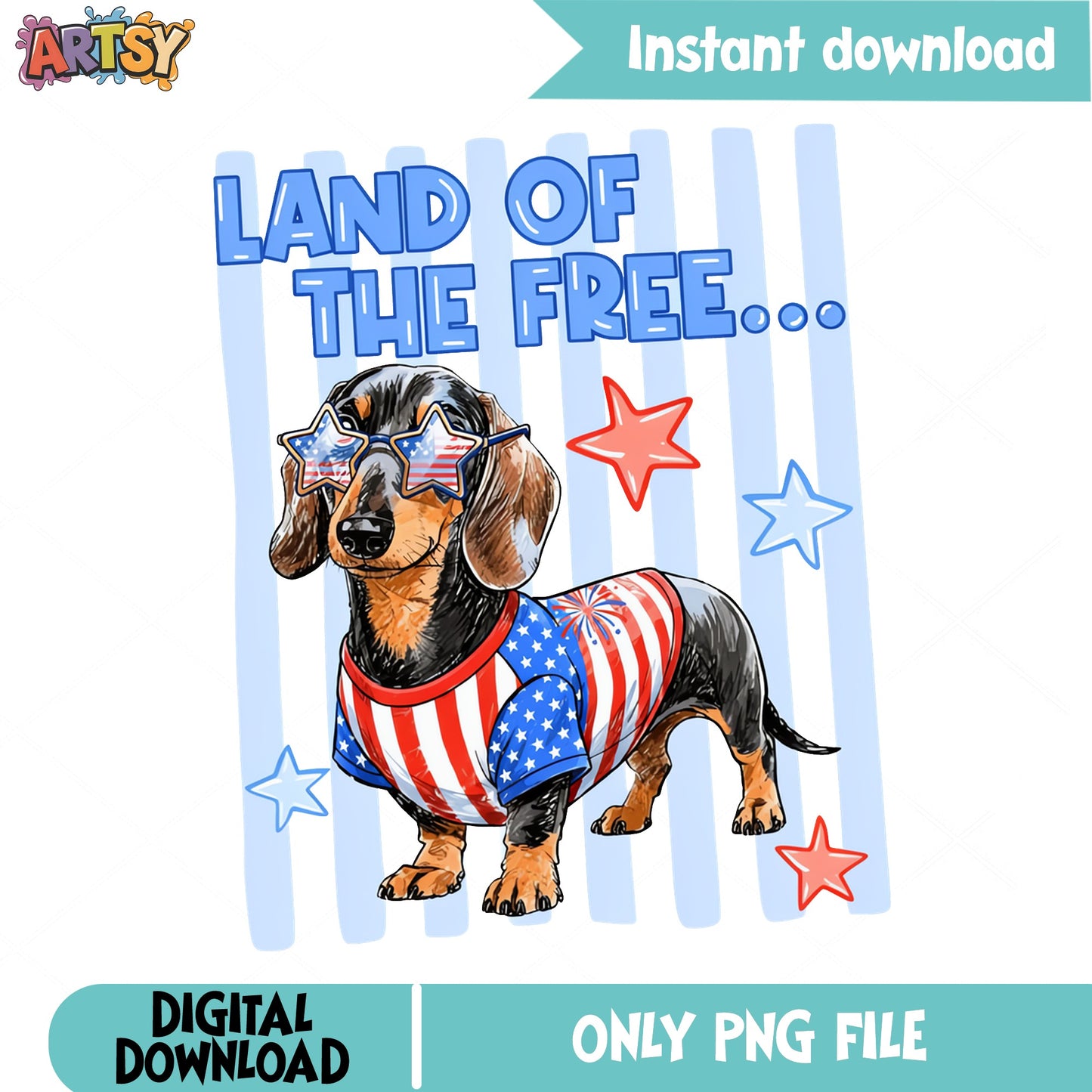 Dachshund 4th Of July PNG, Land Of The Free Dog PNG, Patriotic Dog PNG