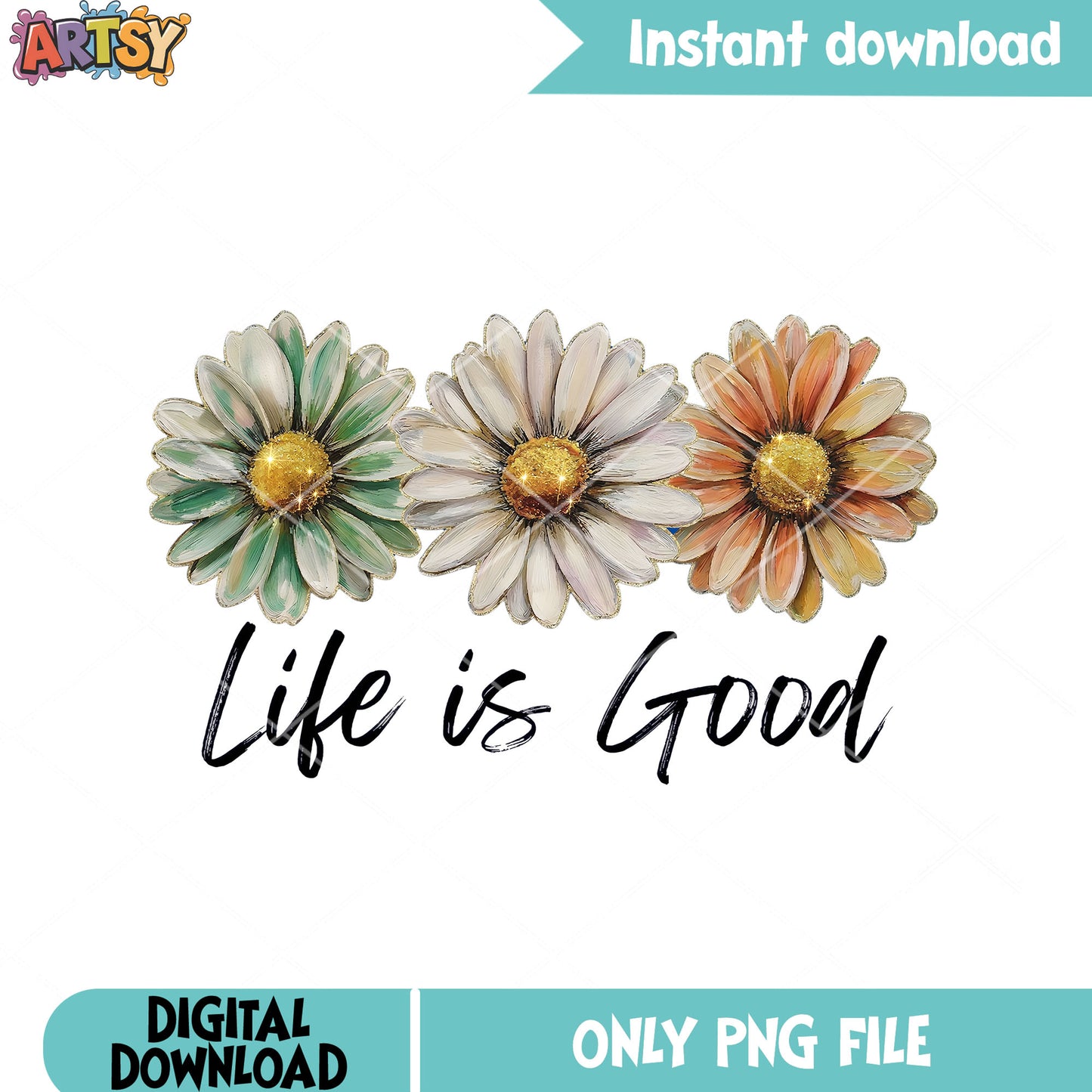 Daisy life is good png, daisy flower png, easter day png