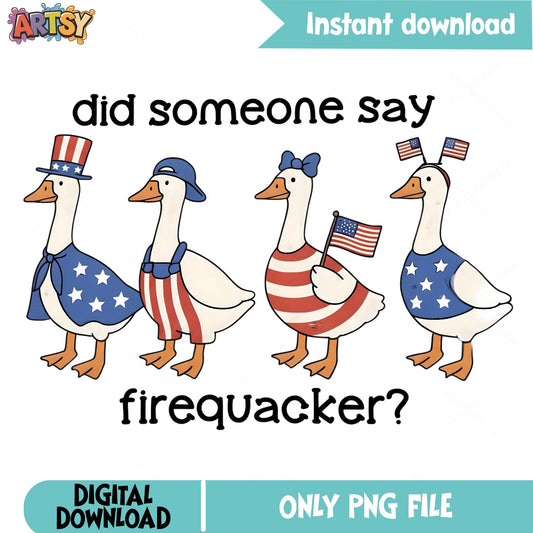 Did Someone Say Firequacker Duck PNG, 4th Of July PNG, Patriotic Duck PNG