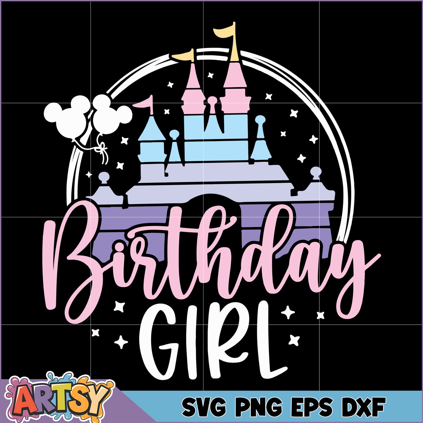 Disney Castle Birthday Girl SVG