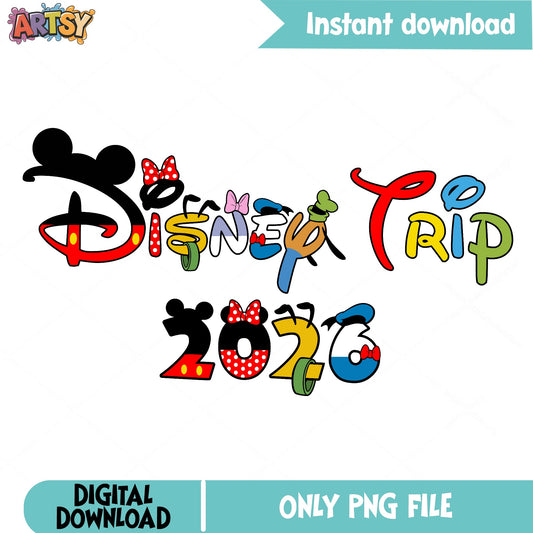 Disney Trip 2026 PNG, Mickey And Friends Vacation PNG, Disney PNG