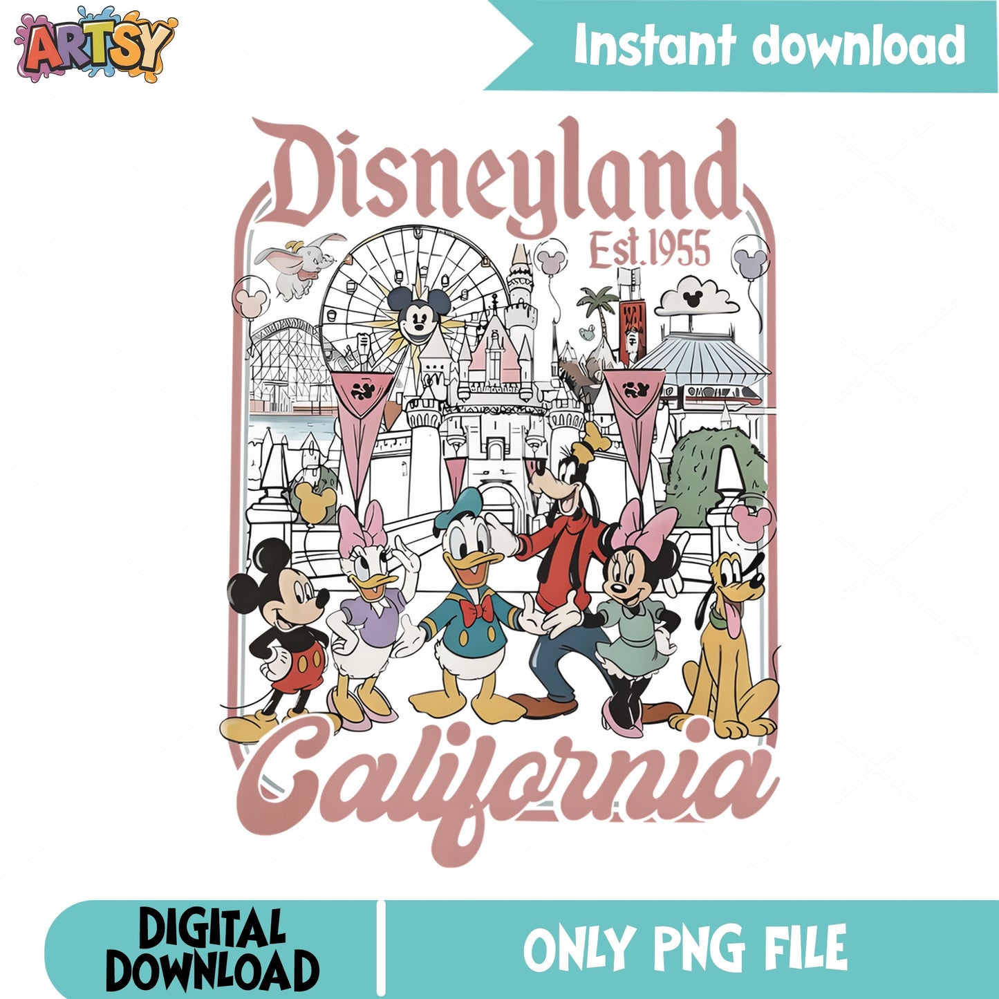 Disneyland California Est 1955 PNG, Mickey And Friends PNG, Disney Trip PNG