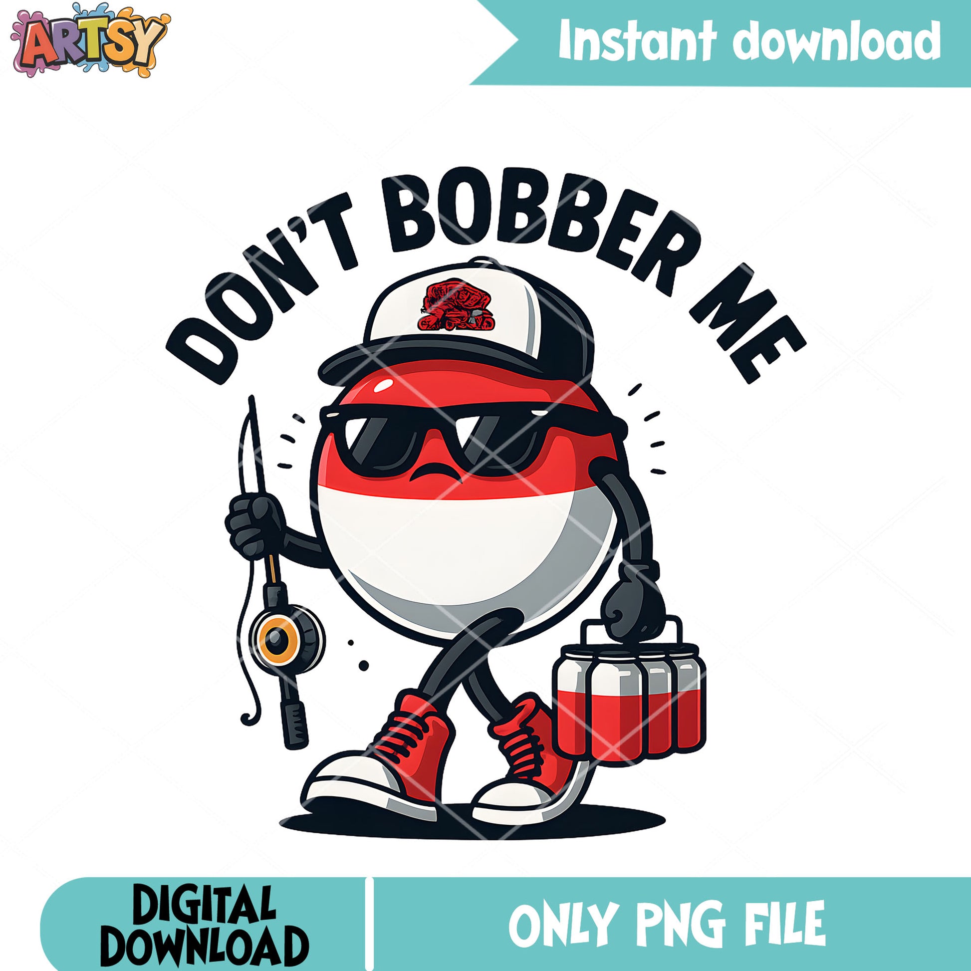 Dont bobber me fishing png, mens fishing png, bass fishing png