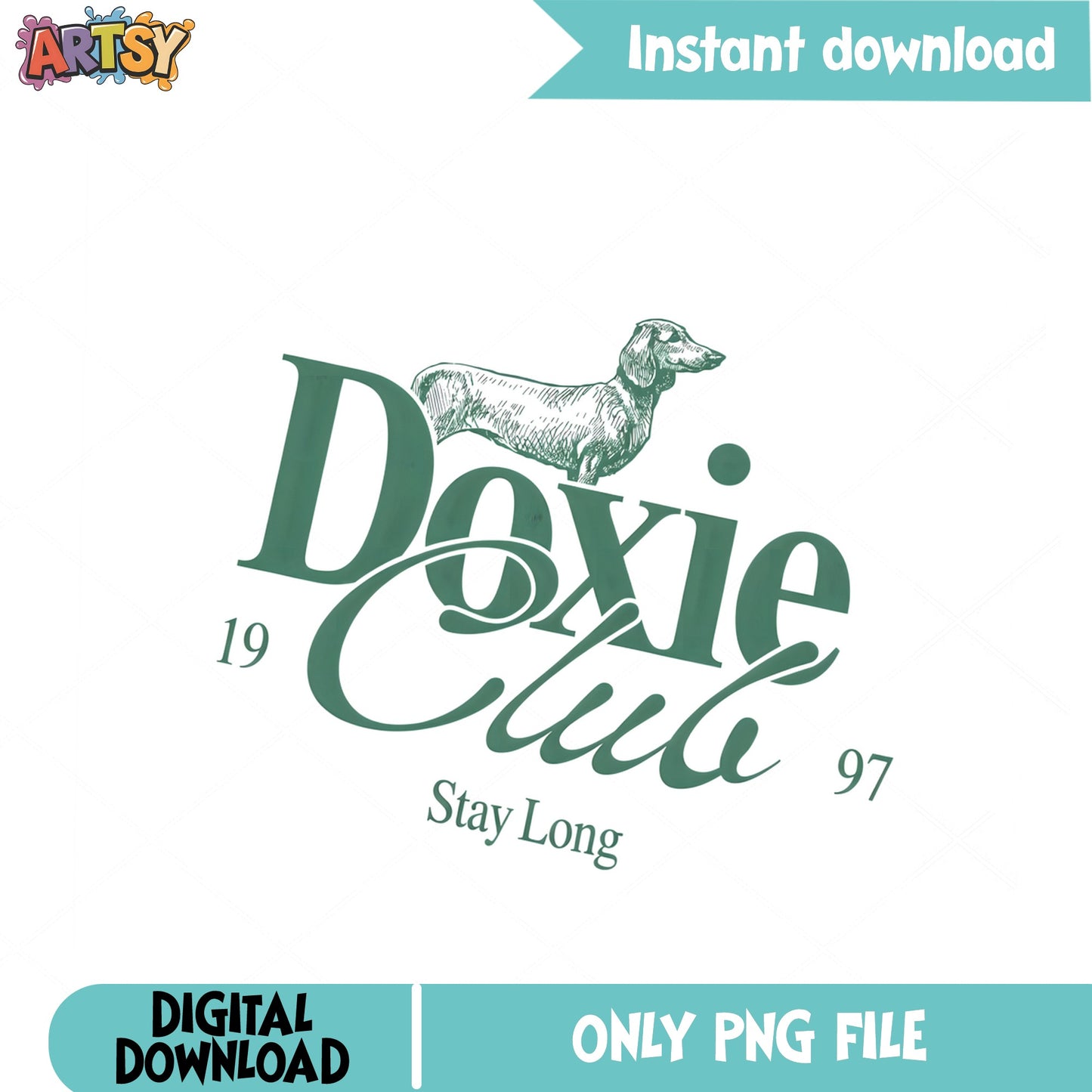 Doxie Club Stay Long PNG, Dachshund Dog PNG, Wiener Dog PNG