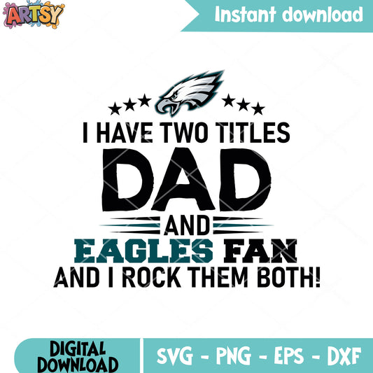 Eagles fan rock them both svg, philadelphia eagles svg, nfl teams svg